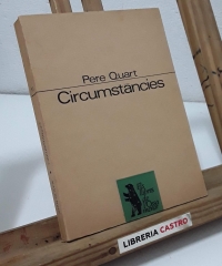 Circumstàncies - Pere Quart.