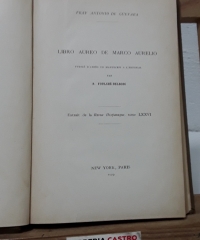 Libro áureo de Marco Aurelio, publié d'après un manuscrit a l'Escurial par R. Foulché-Delbosc - Fray Antonio de Guevara.