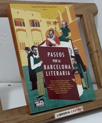 Paseos por la Barcelona literaria - Sergio Vila-Sanjuán y Sergi Doria.