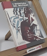 L´aventura del militant - Ignacio Iglesias i Victor Alba Editores