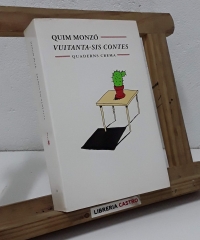 Vuitanta - sis contes - Quim Monzó