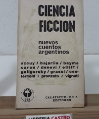 Ciencia Ficción, nuevos cuentos argentinos - Varios