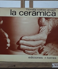 La cerámica - Fiorella Cottier-Angelí