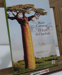 El fruit del baobab - Maite Carranza