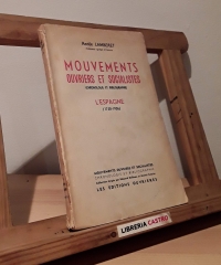 Mouvements ouvriers et socialistes (Chronologie et bibliographie) L'Espagne 1750 - 1936 - Renée Lamberet