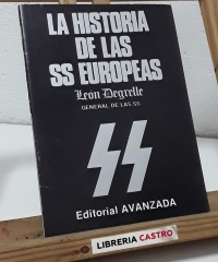 La historia de las SS Europeas - León Degrelle.