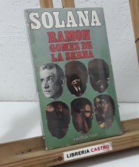 José Gutierrez Solana - Ramón Gómez de la Serna