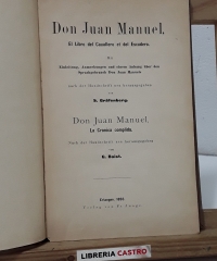 Don Juan Manuel, El libro del Cauallero et del Escudero. Don Juan Manuel, La Cronica complicada. - Don Juan Manuel.
