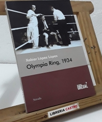 Olympia Ring, 1934 - Xabier López López