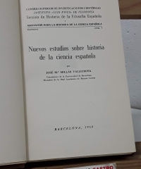 Nuevos estudios sobre historia de la ciencia española - José Mª Millás Vallicrosa.