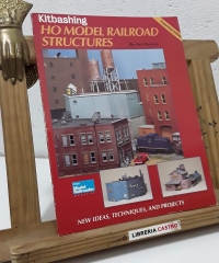 Kitbashing. Ho model railroad structures - Art Curren