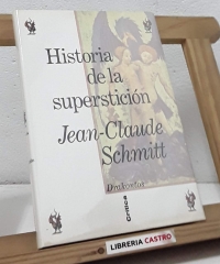 Historia de la superstición - JeanClaude Schmitt