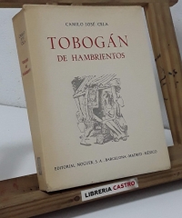 Tobogán de hambrientos - Camilo José Cela