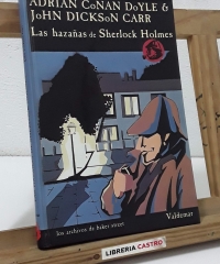 Las hazañas de Sherlock Holmes - Adrian Conan Doyle & John Dickson Carr