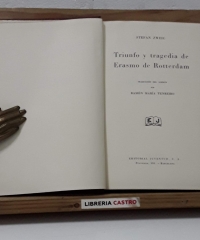 Triunfo y tragedia de Erasmo de Rotterdam - Stefan Zweig