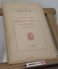 Estudios sobre perifrasis verbales del español - José Roca Pons