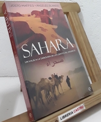 Sahara. Un viaje a la sabiduria de las gentes del desierto - Josto Maffeo y Angeles Blanco