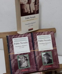 Obras Completas IV y VI. Nerudiana Dispersa I y II - Pablo Neruda.
