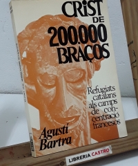 Crist de 200.000 braços - Agustí Bartra.