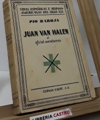 Juan Van Halen el oficial aventurero - Pío Baroja