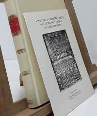 Práctica y formulario de la Chancillería de Valladolid (Facsímil y numerado) - Manuel Fernández de Ayala