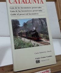 Barcelona. Guia de locomotores preservades - Carles Salmerón i Bosch.
