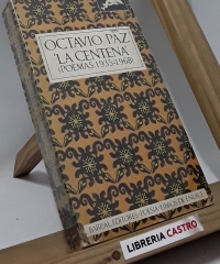 La centena (poemas 1935-1968) - Octavio Paz