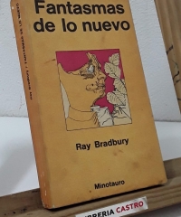 Fantasmas de lo nuevo - Ray Bradbury