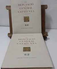 La Deputació del General de Catalunya. En los Siglos XV y XVI (II Tomos, numerado) - Ignacio Rubio y Cambronero