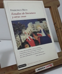 Estudios de literatura y otras cosas - Francisco Rico