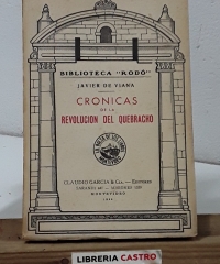 Crónicas de la Revolución del Quebracho - Javier de Viana.