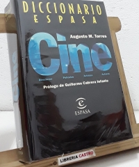Diccionario Espasa. Cine - Augusto M. Torres