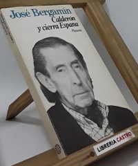 Calderón y cierra España - José Bergamín