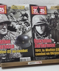 39 - 45 Magazine. Hors Série Historica Nº 117 et 118. Operation Barbossa - Charles Trang