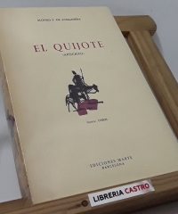 El Quijote (Apócrifo) - (edición numerada) - Alfonso F. de Avellaneda