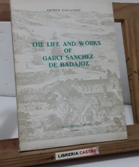 The life and works of Garci Sánchez de Badajoz - Patrick Gallagher.