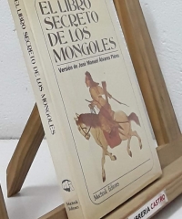 El libro secreto de los Mongoles - José Manuel Álvarez Flórez