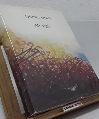 Mi siglo - Günter Grass