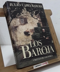Los Baroja. Memorias familiares - Julio Caro Baroja