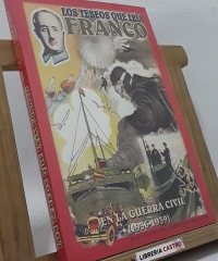 Los tebeos que leía Franco en la guerra civil (1936-1939) - Juan Carlos Lorente Aragón