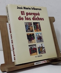 El porqué de los dichos - José María Iribarren