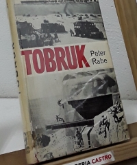 Tobruk - Peter Rabe