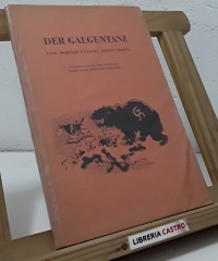Der Galgentanz, eine Moritat unseres Jahrhunderts. La danza de la horca - E. O. Plauen y Erik