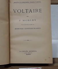 Voltaire - J. Morley