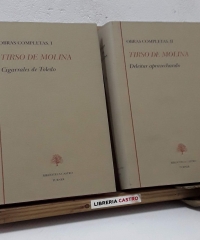 Obras Completas. Tirso de Molina. I. Cigarrales de Toledo. II. Deleitar aprovechando. (Tomos I y II) - Tirso de Molina