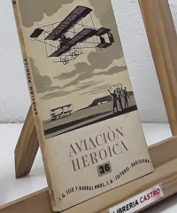 Aviación heroica - Juan J. Maluquer