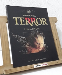 Historia del Terror a través del cine - Fernando Alonso Barahona