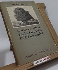 La época y el arte de Prilidiano Pueyrredón - Arminda d'Onofrio