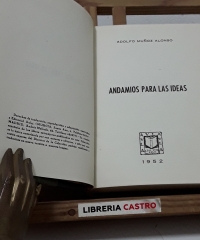 Andamios para las ideas (Dedicado por el autor) - Adolfo Muñoz Alonso.