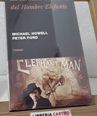 La verdadera historia del hombre elefante - Michael Howell y Peter Ford